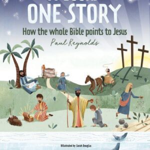 66 Books: One Story - How the whole Bible points to Jesus