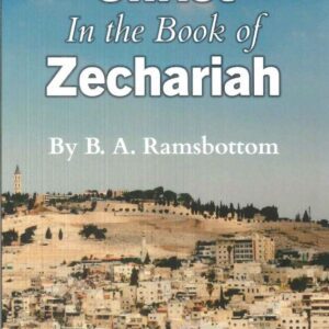 Christ in the book of Zechariah