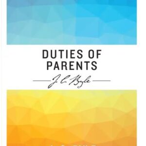Duties of Parents - edited into modern English
