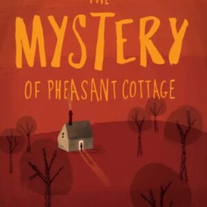 The Mystery of Pheasant Cottage