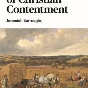 The Rare Jewel Of Christian Contentment
