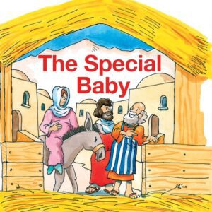 The Special Baby - the Birth of Jesus