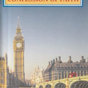 The Westminster Confession of Faith