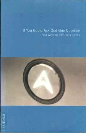 If You Could Ask God One Question