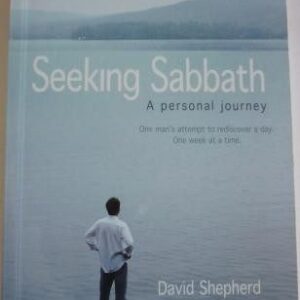 Seeking Sabbath, a Personal Journey