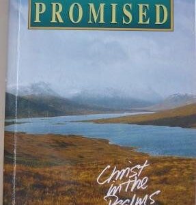 Son Is Promised: Christ in the Psalms