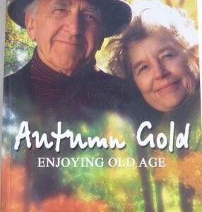 Autumn Gold: Enjoying Old Age