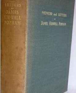 Memoir and Letters of James Kidwell Popham