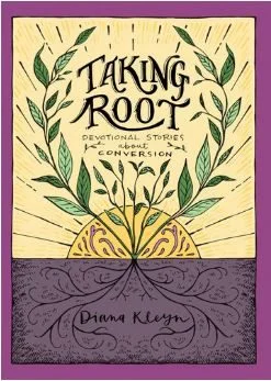 Taking Root - Stories about Godliness for Children