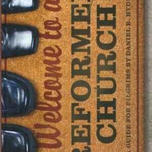 Welcome to a Reformed Church