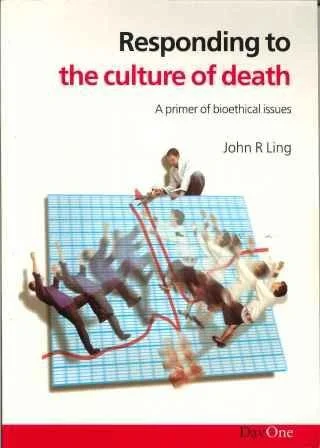 Responding to the Culture of Death