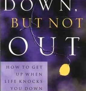 Down, But Not Out