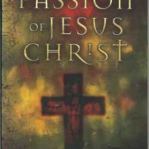 Passion of Jesus Christ