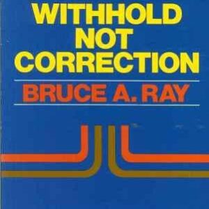 Withhold Not Correction