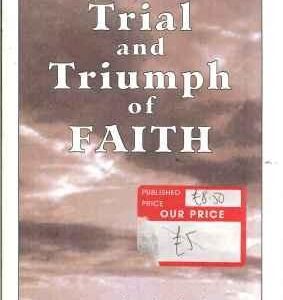 Trial and Triumph of Faith