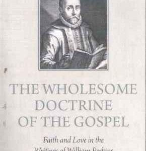 The Wholesome Doctrine of the Gospel