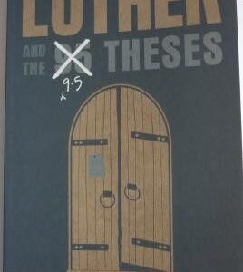 Luther and the 9.5 Theses
