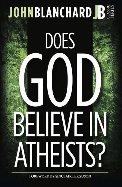 Does God Believe in Atheists?