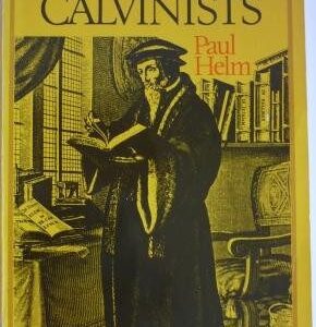 Calvin and the Calvinists