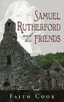 Samuel Rutherford And His Friends