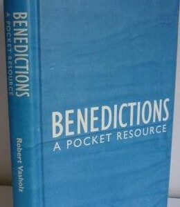 Benedictions: A Pocket Resource