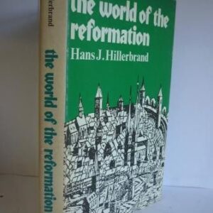 World of the Reformation