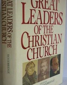 Great Leaders of the Christian Church