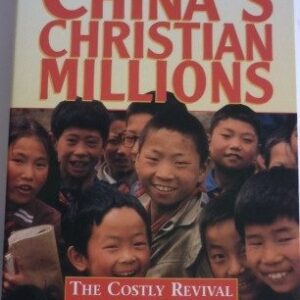 China's Christian Millions: The Costly Revival