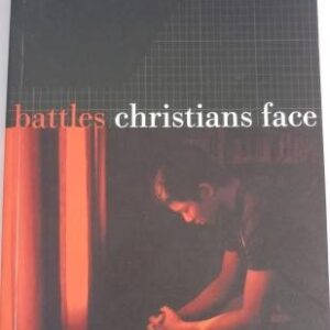 Battles Christians Face