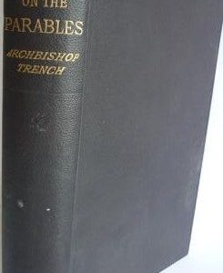 Notes on the Parables of Our Lord