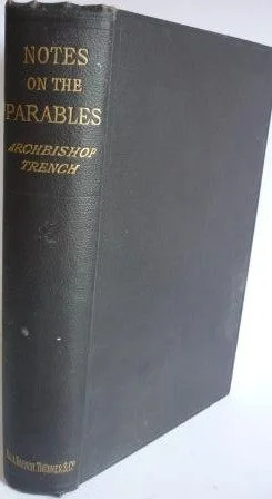Notes on the Parables of Our Lord