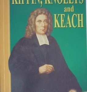 Kiffin, Knollys and Keach