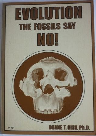 Evolution: The Fossils Say NO!