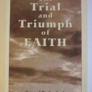 Trial and Triumph of Faith