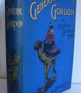 General Gordon, Christian Soldier  & Hero