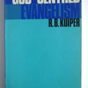 God-Centred Evangelism