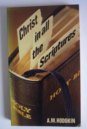 Christ in All the Scriptures