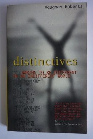 Distinctives: Daring to be Different in a Different World
