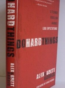 Do Hard Things