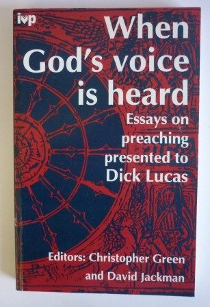 When God's Voice Is Heard: Essays on Preaching
