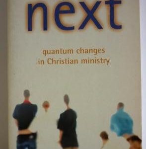 Church Next: Quantum Changes in Christian Ministry