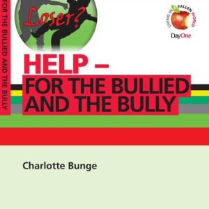 Help - for the Bullied and the Bully
