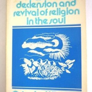 Personal Declension and Revival of Religion in the Soul
