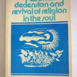 Personal Declension and Revival of Religion in the Soul