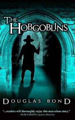 The Hobgoblins -  A Novel on John Bunyan