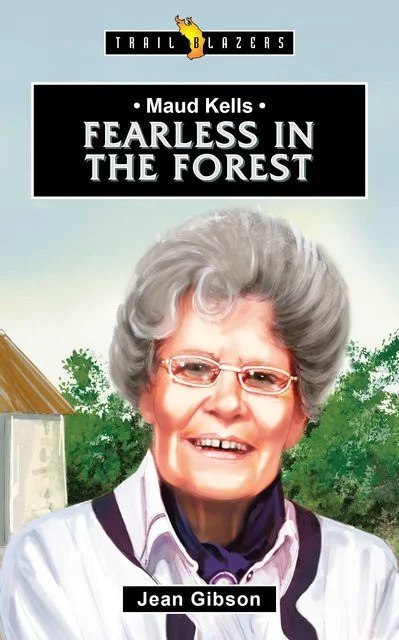 Fearless in the Forest - Maud Kells