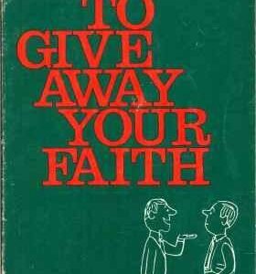How to Give Away Your Faith