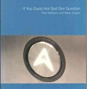 If You Could Ask God One Question