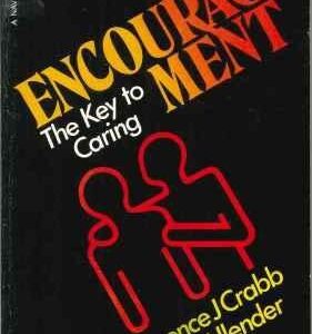 Encouragement - the Key to Caring
