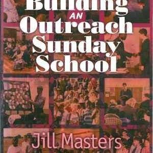 Building an Outreach Sunday School